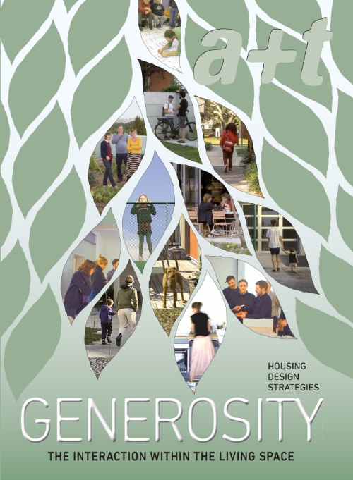 a+t 59: Generosity Series. Housing Design Strategies.
The Interaction within the Living Space