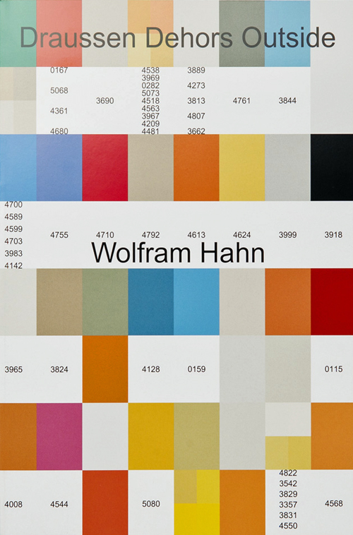 Wolfram Hahn Draussen Dehors Outside