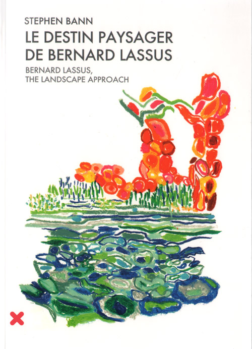 Bernard Lassus  The Landscape Approach