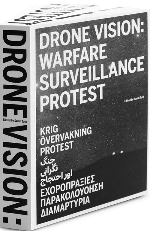 Drone Vision: Warfare, Surveillance, Protest