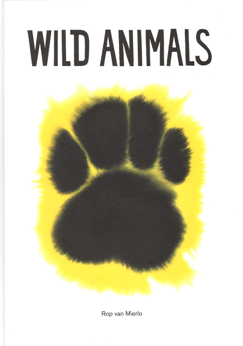 Rop Van Mierlo - Wild Animals ( English Reprint )