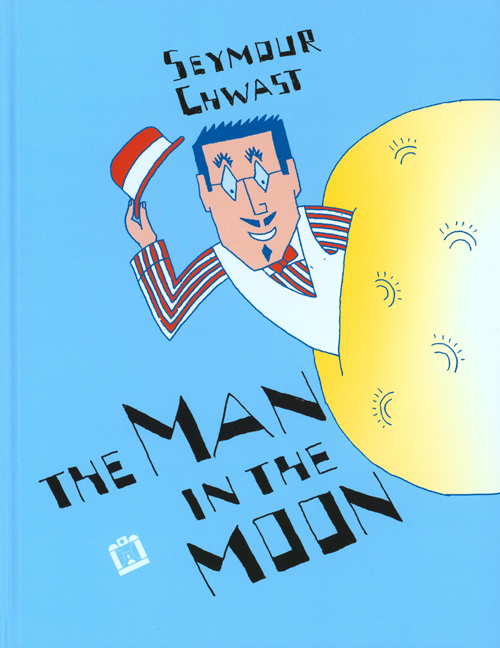 Seymour Chwast - The Man In The Moon Seymour Chwast - The Man In The Moon