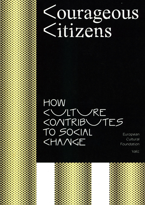 Courageous Citizens - How Culture Contributes to Social Change