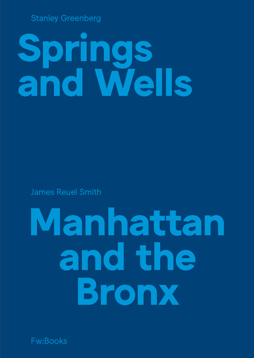 Springs And Wells - Manhattan And The Bronx: Stanley Greenberg