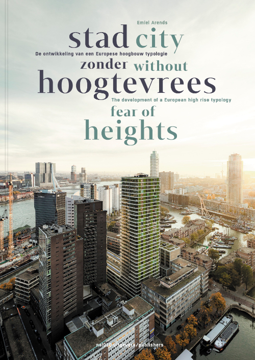 City Without Fear of Heights - The Development of a European High Rise Typology