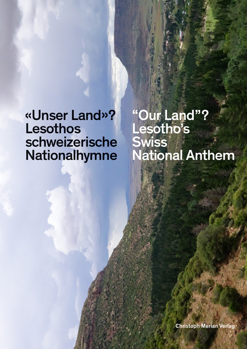 Our Land? Lesotho's Swiss National Anthem