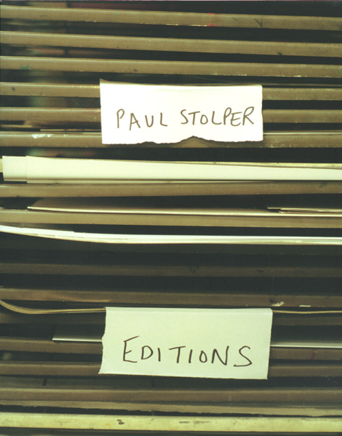 Paul Stolper Editions 1998-2006 London,2006 Paul Stolper Editions 1998-2006 London,2006