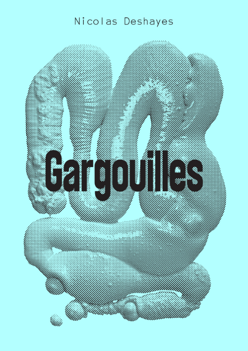 Nicolas Deshayes – Gargouilles