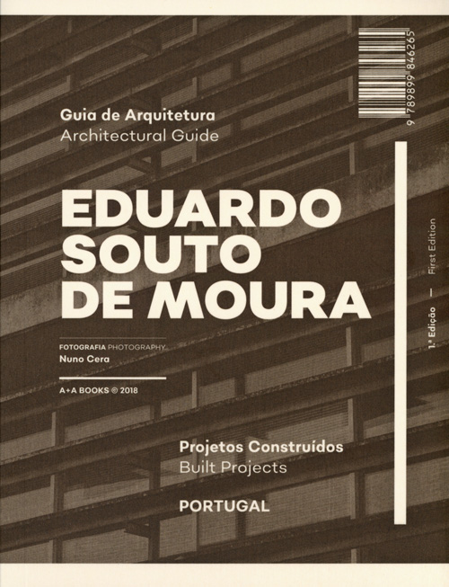 Eduardo Souto De Moura Architectural Guide