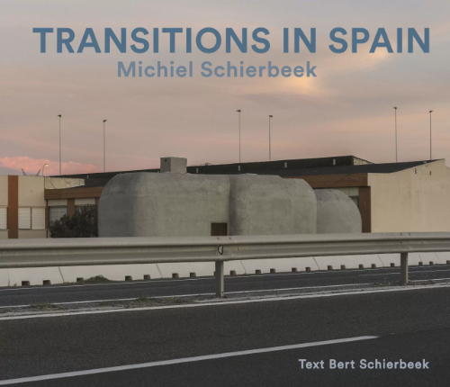 Michiel Schierbeek – Transitions in Spain