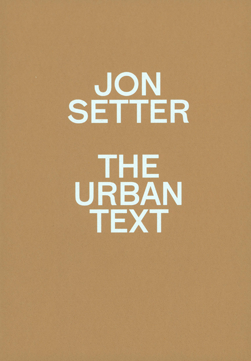 Jon Setter - The Urban Text