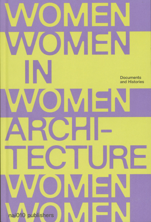 Documents and Histories - Women in Architecture