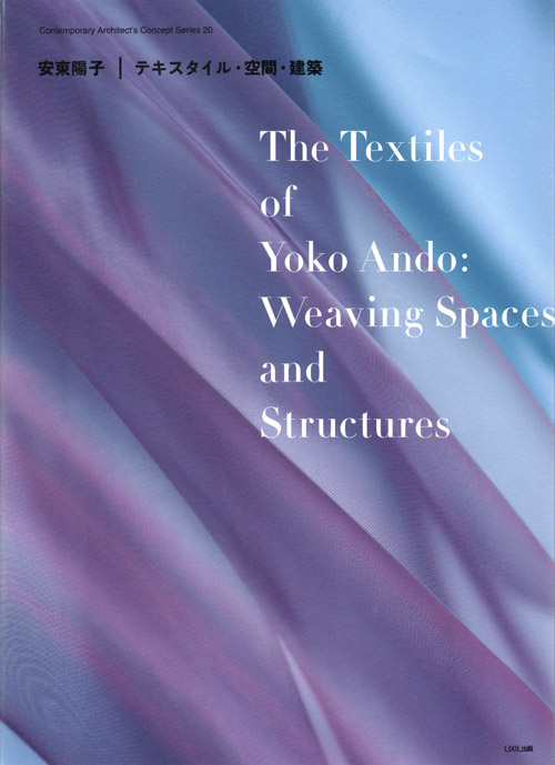 The Textiles Of Yoko Ando: Weaving Spaces And Structures
