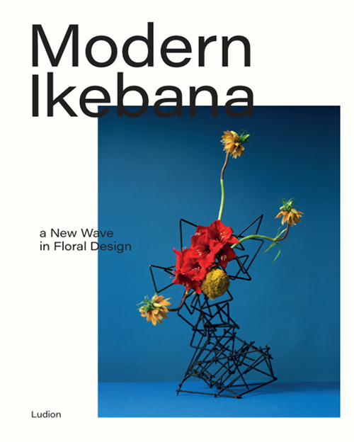Modern Ikebana - A New Wave In Floral Design Modern Ikebana - A New Wave In Floral Design