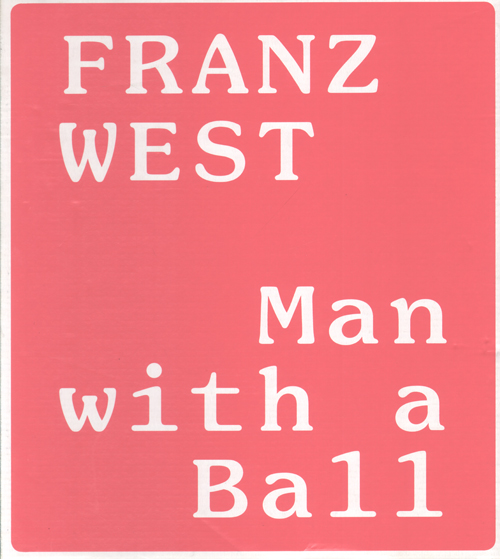 Franz West: Man With A Ball