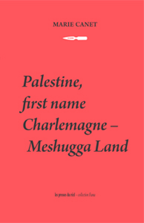Palestine, First Name Charlemagne - Meshugga Land