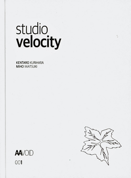 Studio Velocity - Kentaro Kurihara & Miho Iwatsuki Studio Velocity - Kentaro Kurihara & Miho Iwatsuki