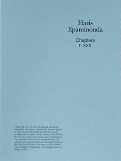 Haris Epaminonda - Chapters I-Xxx