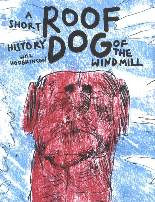 Roof Dog: A Short History Of The Windmill