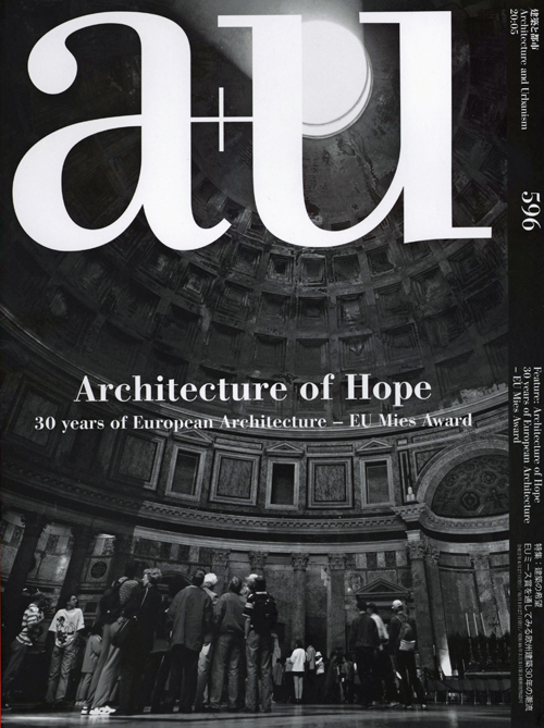 A+U 596 20:05 Architecture Of Hope: 30 Years Of European Architecture Eu Mies Award