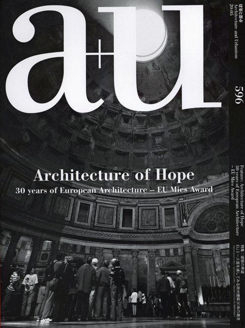 A+U 596 20:05 Architecture Of Hope: 30 Years Of European Architecture Eu Mies Award A+U 596 20:05 Architecture Of Hope: 30 Years Of European Architecture Eu Mies Award