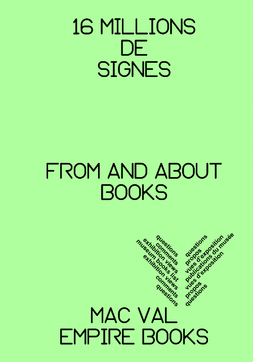 16 millions de signes – From and about books