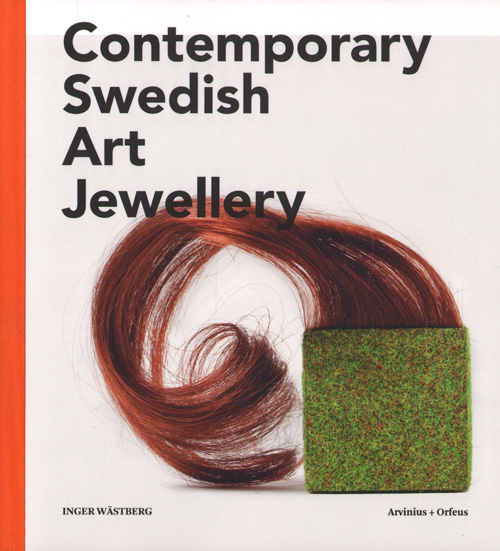 Contemporary Swedish Art Jewellery Contemporary Swedish Art Jewellery