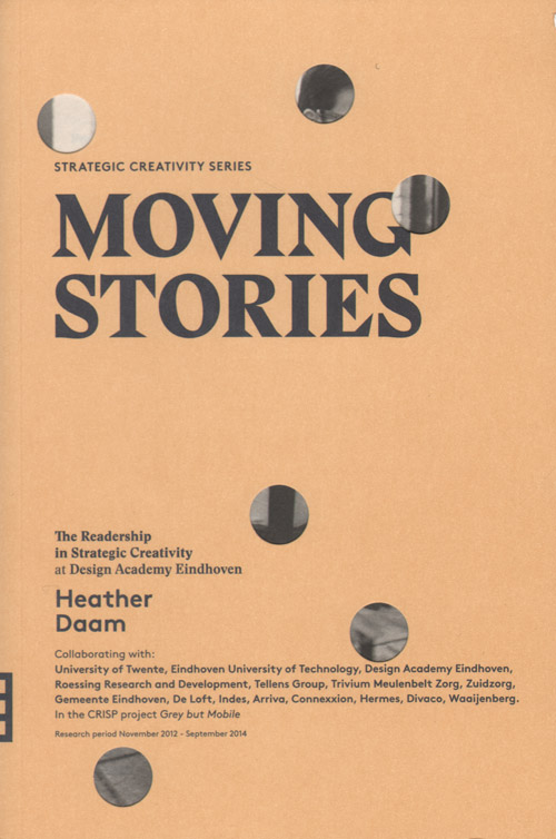 Moving Stories (Strategic Creativity Series)
