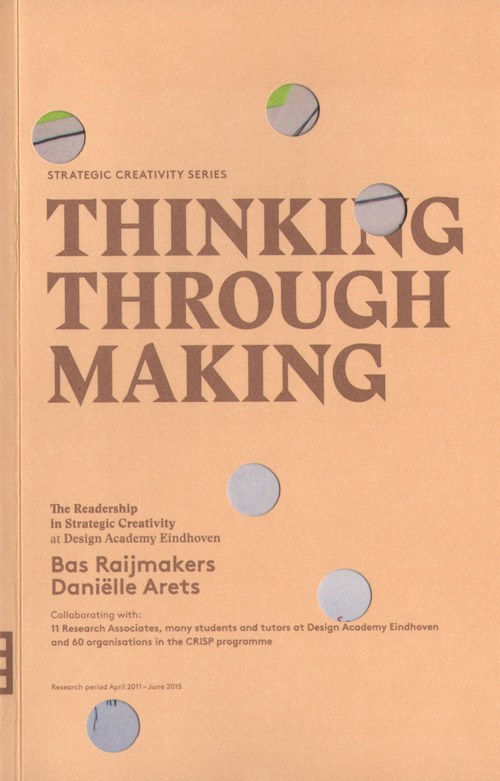 Thinking Through Making (Strategic Creativity Series)
