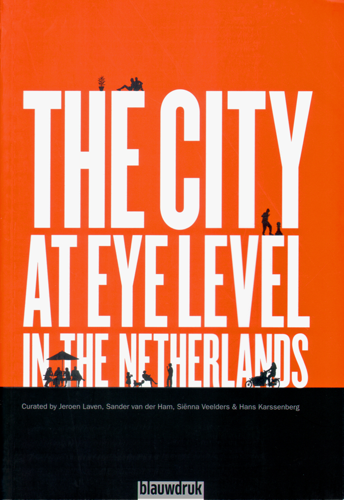 City At Eye Level In The Netherlands