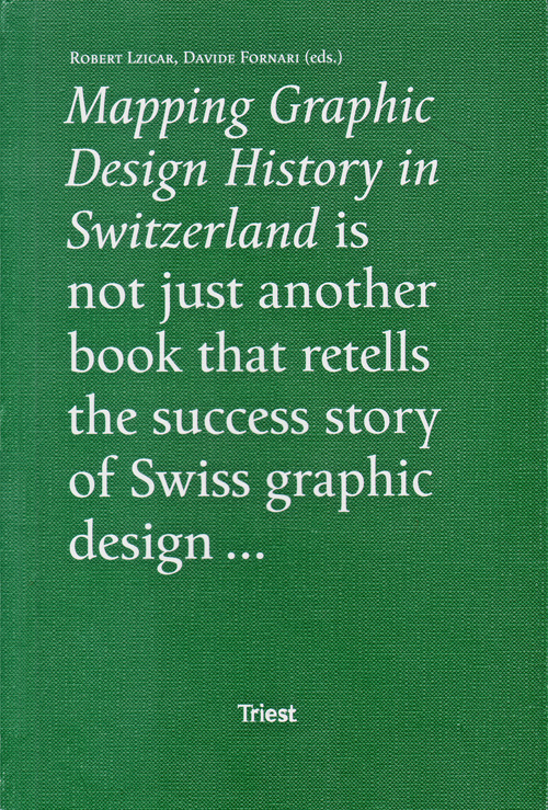 Mapping Design History In Switzerland Mapping Design History In Switzerland