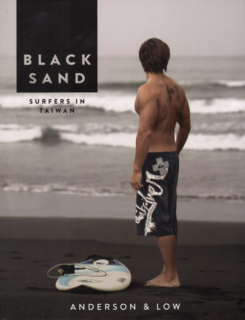 Anderson & Low - Black Sand  Surfers In Taiwan