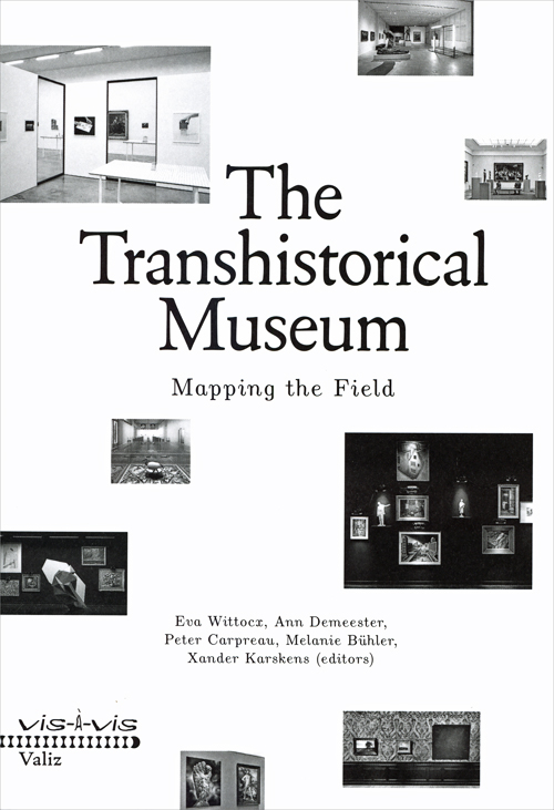 The Transhistorical Museum - Mapping the Field