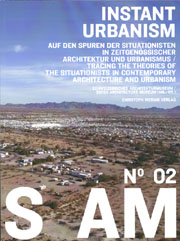 S Am 02: Instant Urbanism S Am 02: Instant Urbanism