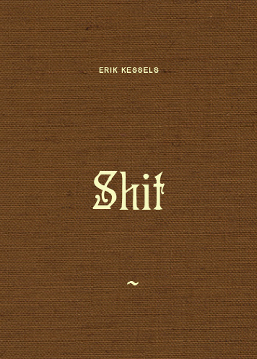Erik Kessels Shit