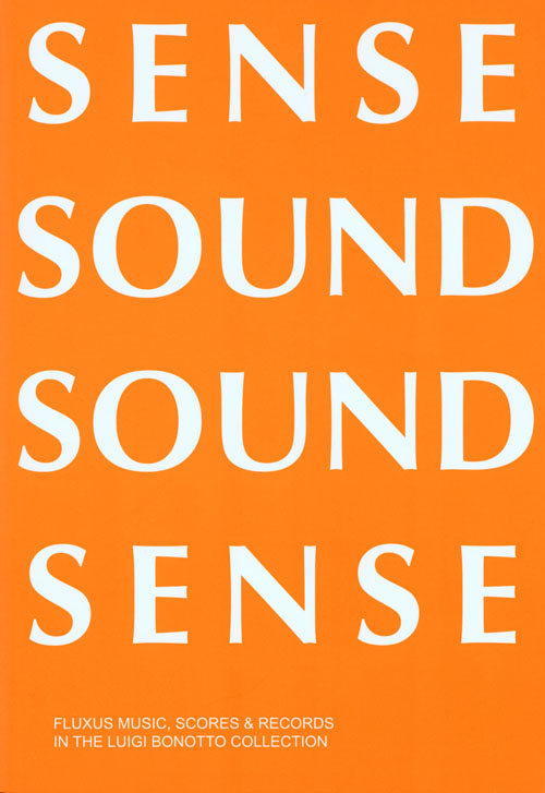 Sense Sound Sound Sense - Fluxus Music, Scores & Records