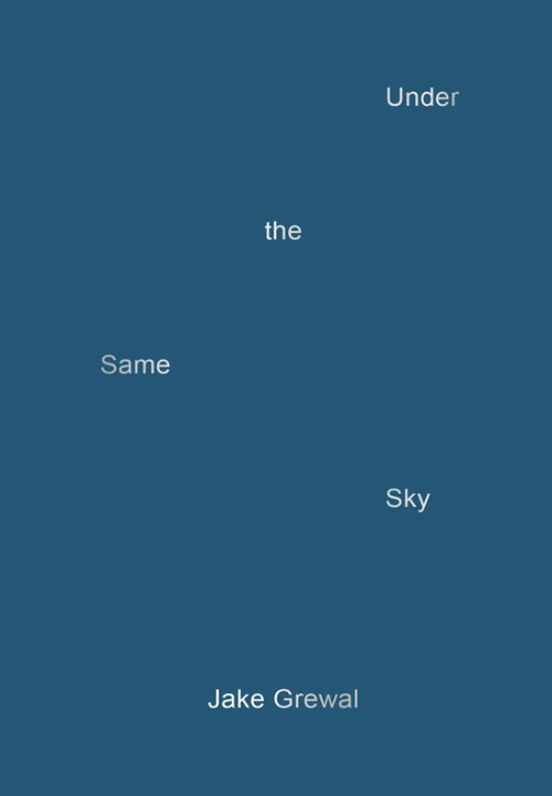Jake Grewal – Under the Same Sky