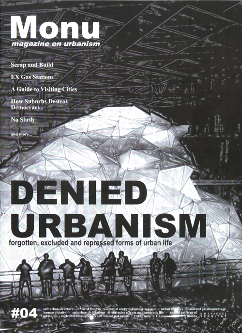 Monu 04: Denied Urbanism