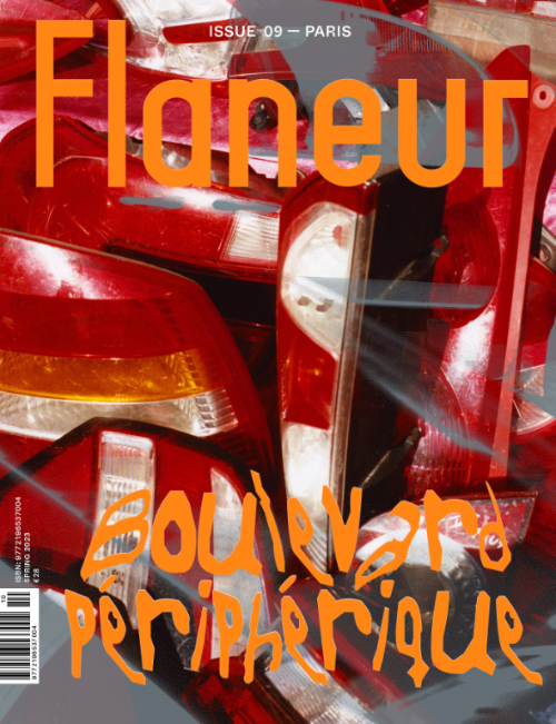 Flaneur issue 09: Paris Boulevard Périphérique