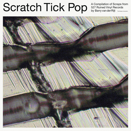 Barry Van Der Rijt - Scratch Tick Pop Barry Van Der Rijt - Scratch Tick Pop
