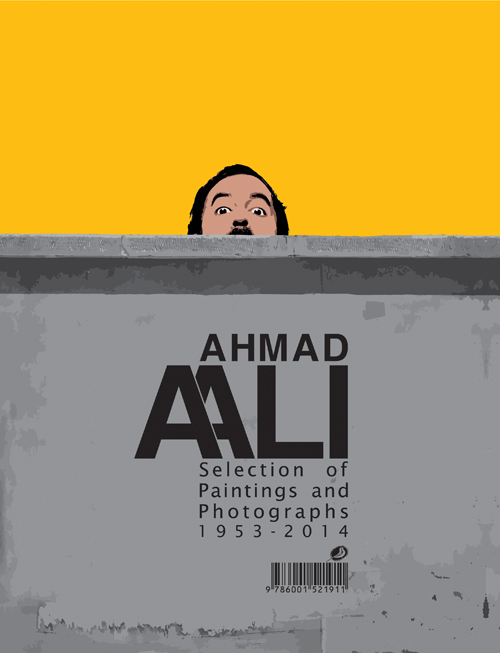 Ahmad Aali - Selection Of Paintings And Photographs 1953-2014
