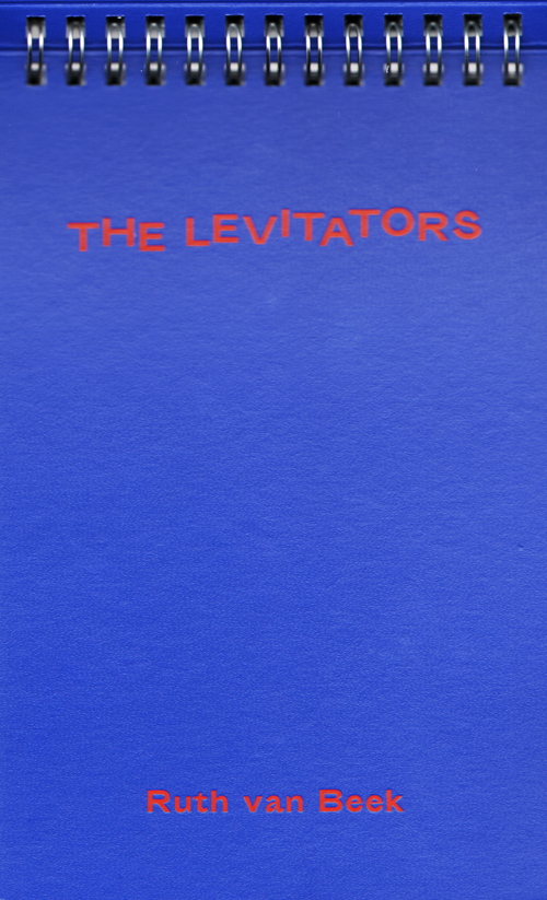 Ruth Van Beek - The Levitators