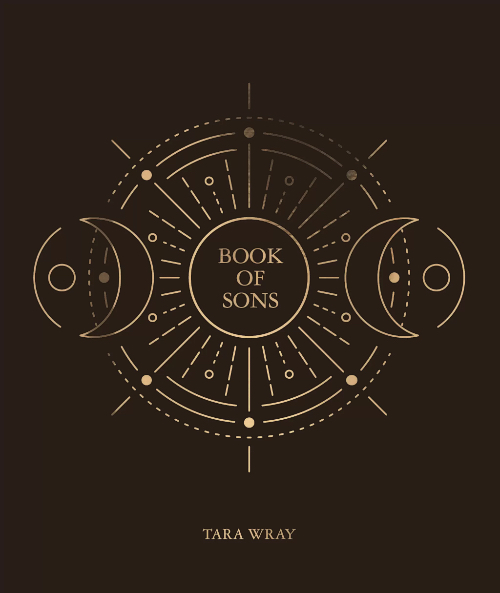 Tara Wray – Book of Sons