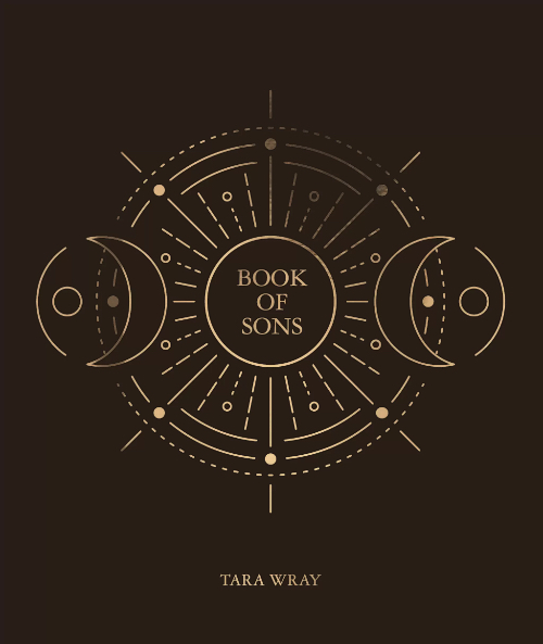 Tara Wray – Book of Sons Tara Wray – Book of Sons
