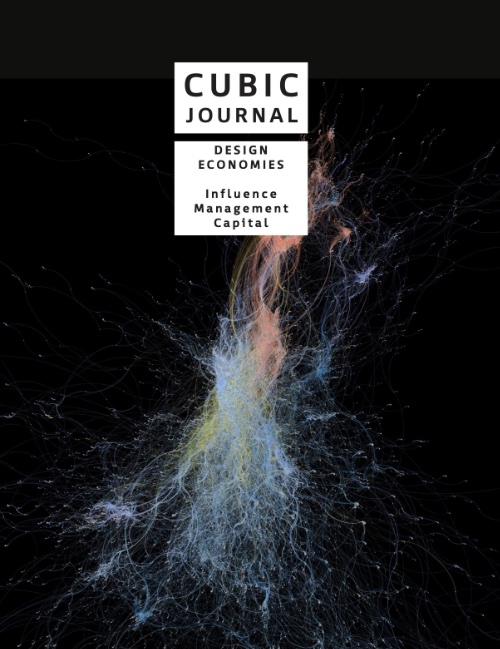 Cubic Journal 6: Design Economies — Influencing • Management • Capital