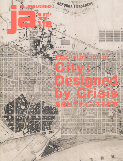 Ja 118: Place + Urbanism City - Designed By Crisis