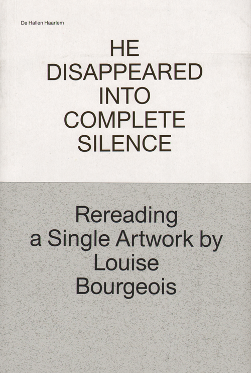 He Disappeared Into Complete Silence He Disappeared Into Complete Silence