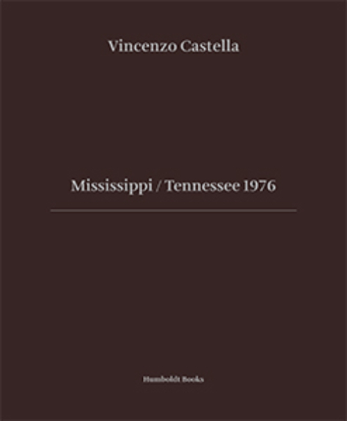 Vincenzo Castella - Mississippi / Tennessee 1976