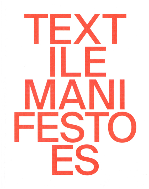 TEXTile Manifestoes