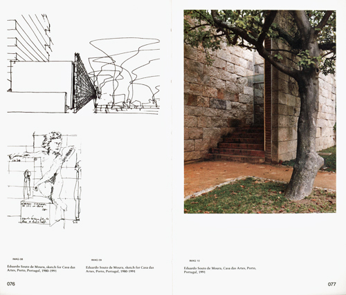 Eduardo Souto De Moura - Learning From History. Designing Into History